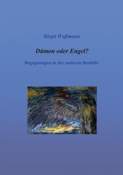 Dämon oder Engel?