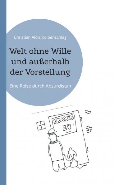 Welt ohne Wille und außerhalb der Vorstellung