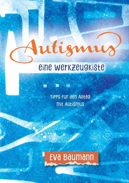 Autismus. Eine Werkzeugkiste