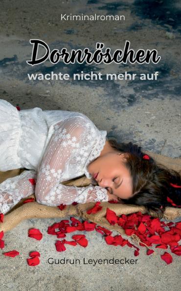 Dornröschen wachte nicht mehr auf