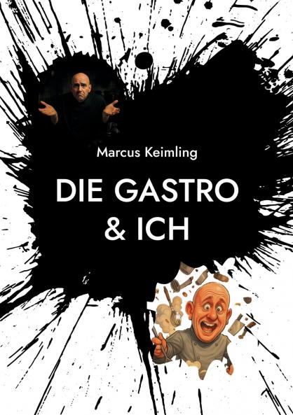 Die Gastro & ich