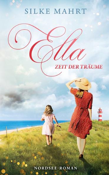 Ella - Zeit der Träume