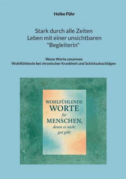 Stark durch alle Zeiten /  Leben mit einer unsichtbaren Begleiterin