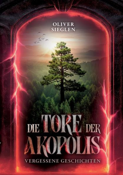 Die Tore der Akopolis