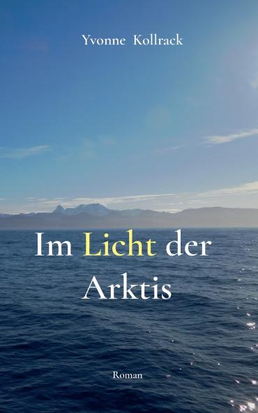 Im Licht der Arktis