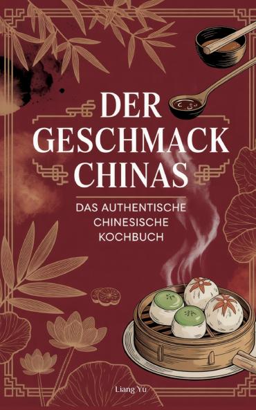 Der Geschmack Chinas