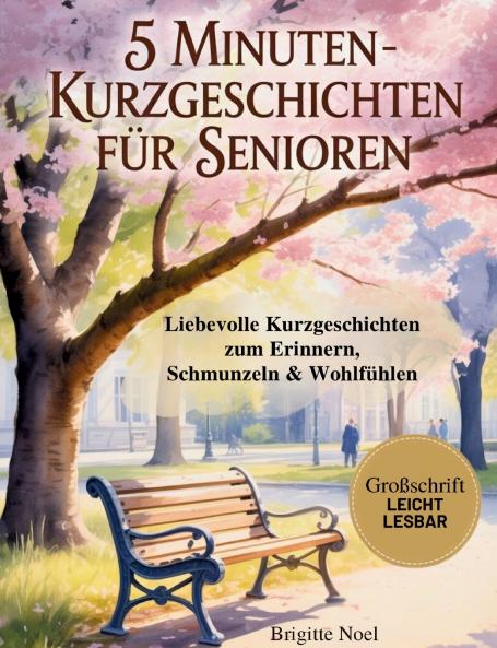 5-Minuten-Kurzgeschichten für Senioren