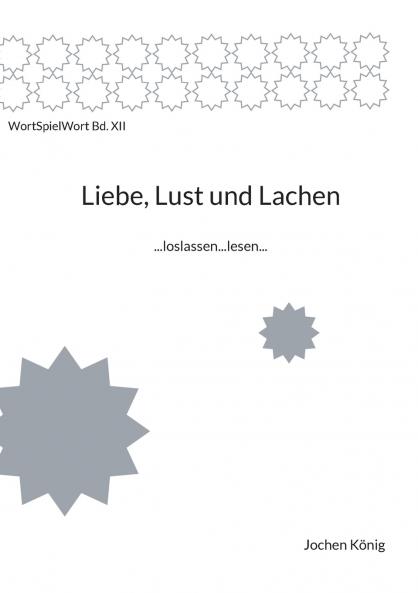 Liebe Lust und Lachen