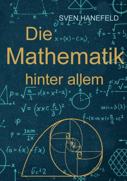 Die Mathematik hinter allem