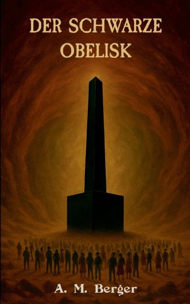 Der schwarze Obelisk