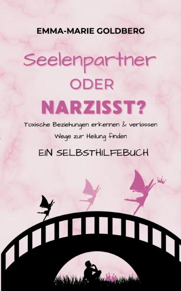 Seelenpartner oder Narzisst?