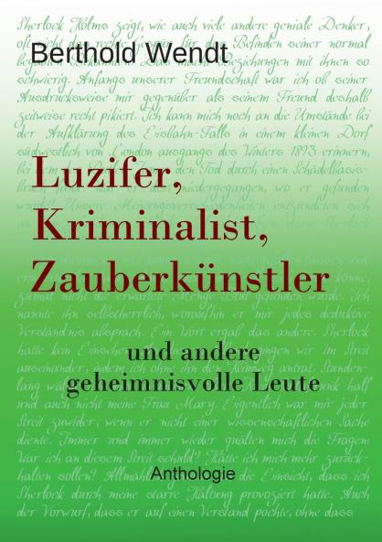 Luzifer Kriminalist Zauberkünstler