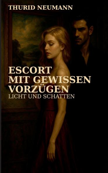 Escort mit gewissen Vorzügen