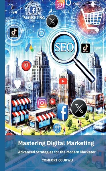 Mastering Digital Marketing