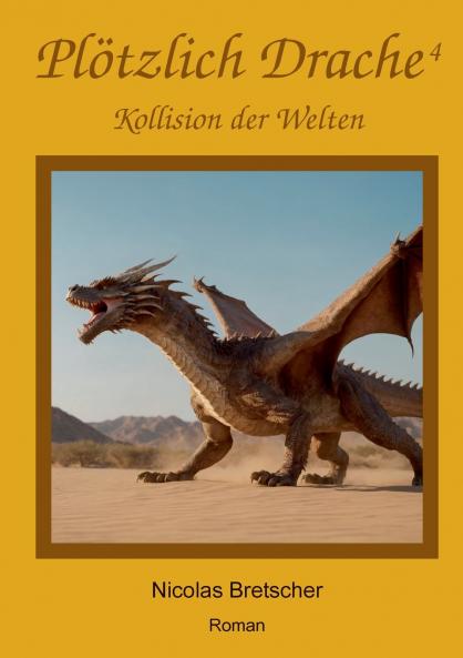 Plötzlich Drache 4