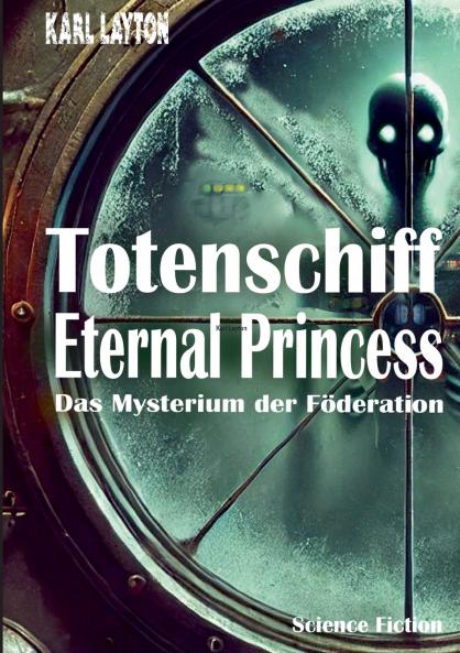 Totenschiff Eternal Princess