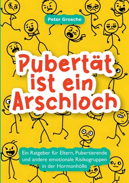 Pubertät ist ein Arschloch
