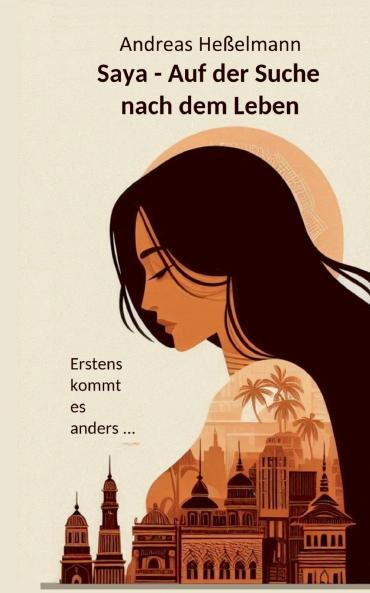 Saya - Auf der Suche nach dem Leben