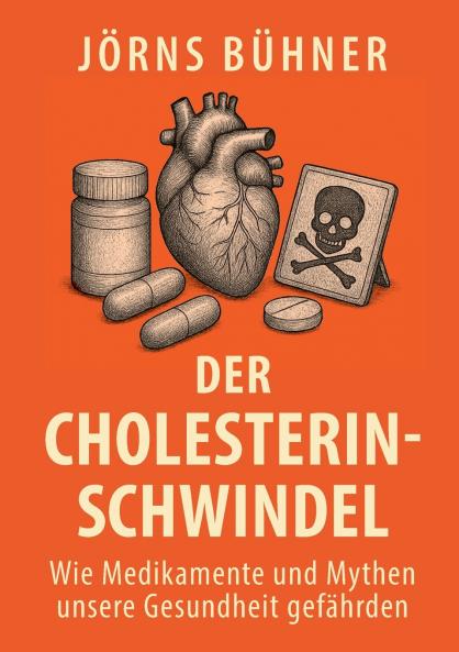 Der Cholesterin-Schwindel