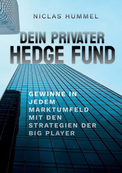 Dein Privater Hedge Fund