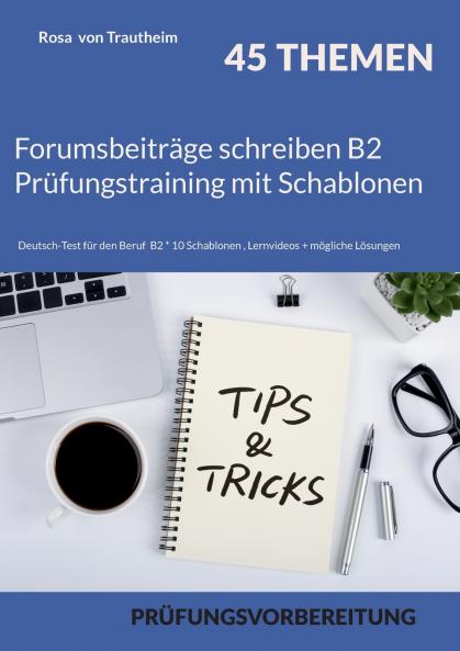 Forumsbeiträge schreiben B2 Prüfungstraining mit Schablonen