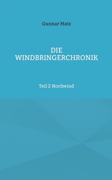 Die Windbringerchronik