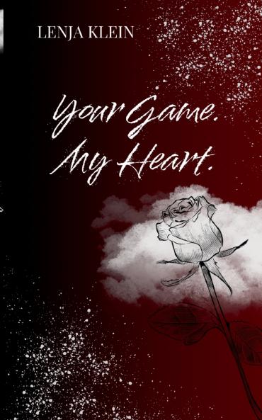 Your Game. My Heart.