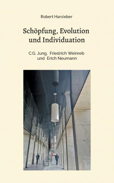 Schöpfung Evolution und Individuation
