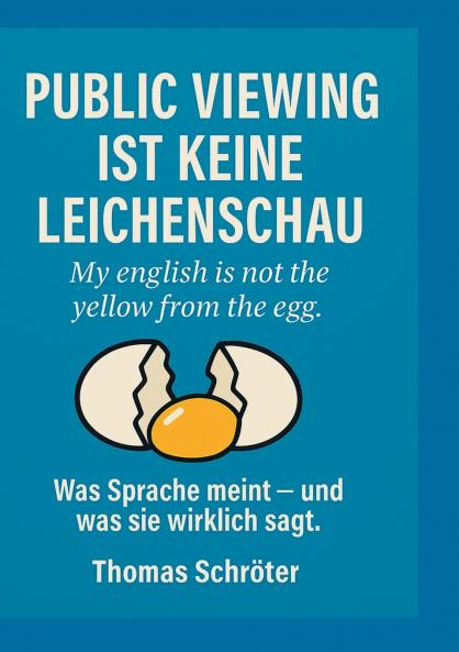 Public Viewing ist keine Leichenschau