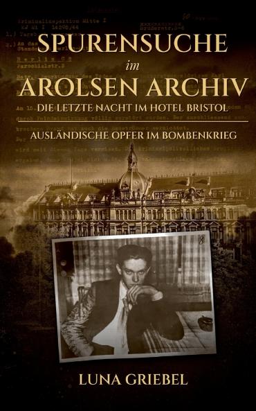 Spurensuche im Arolsen Archiv