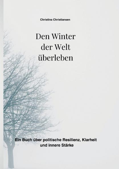 Den Winter der Welt überleben
