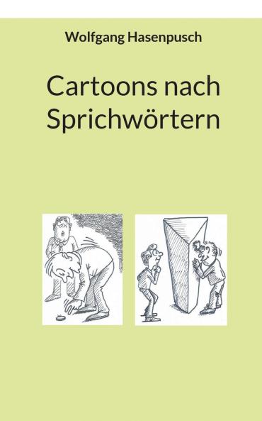 Cartoons nach Sprichwörtern