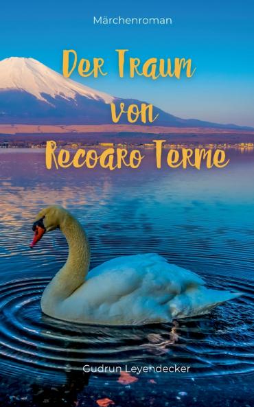 Der Traum von Recoaro Terme