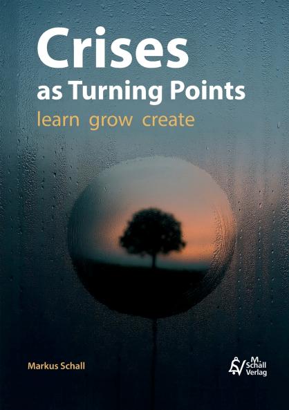 Crises as Turning Points