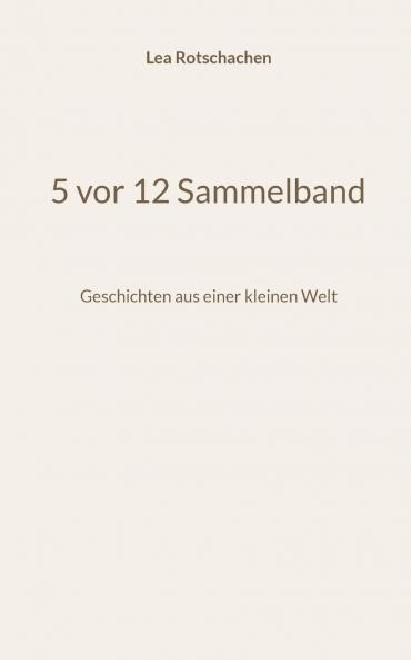 5 vor 12 Sammelband