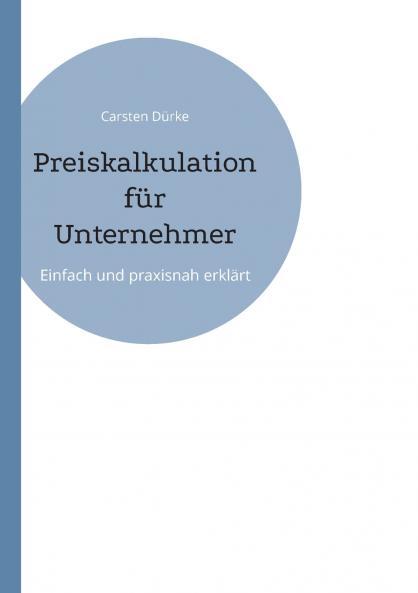 Preiskalkulation für Unternehmer