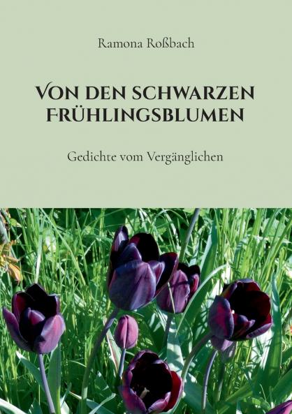 Von den schwarzen Frühlingsblumen