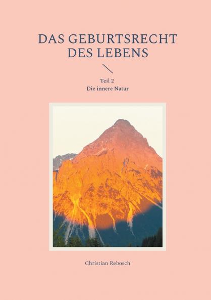Das Geburtsrecht des Lebens
