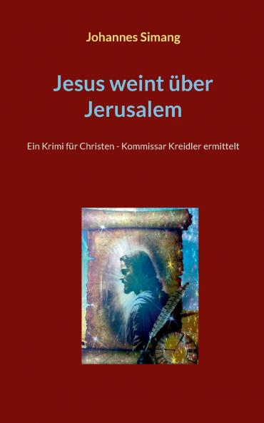Jesus weint über Jerusalem