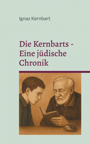 Die Kernbarts - Eine jüdische Chronik