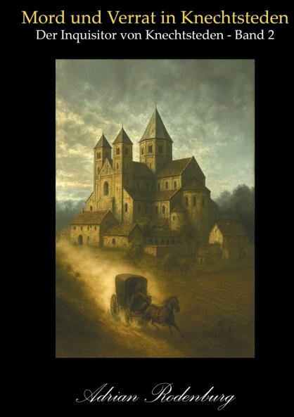 Mord und Verrat in Knechtsteden
