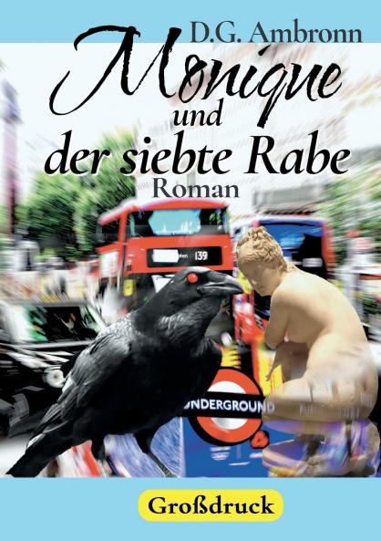 Monique und der siebte Rabe