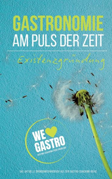 GASTRONOMIE AM PULS DER ZEIT