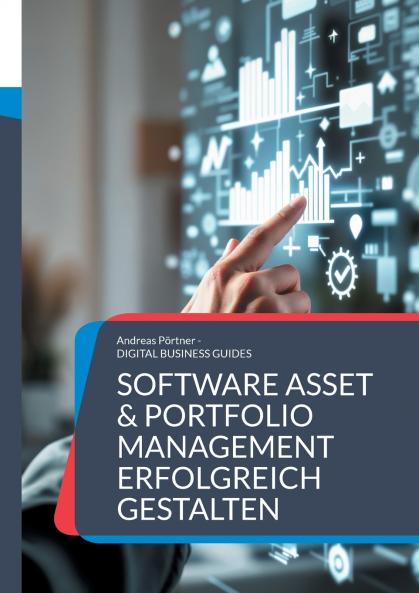 Software Asset & Portfolio Management erfolgreich gestalten