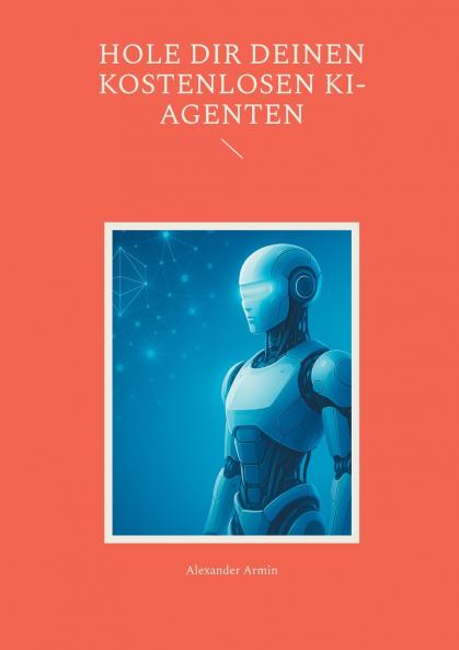 Hole dir deinen kostenlosen KI-Agenten
