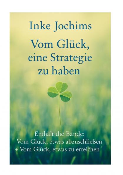 Vom Glück eine Strategie zu haben