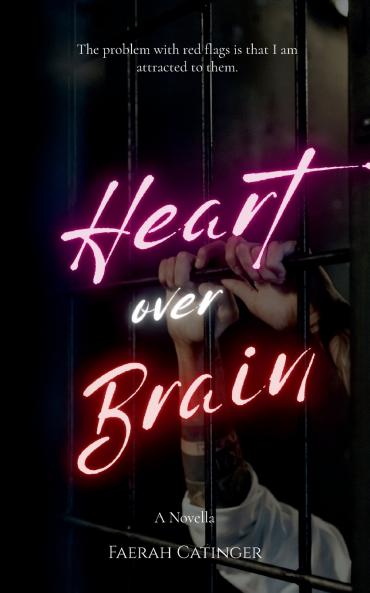 Heart over Brain