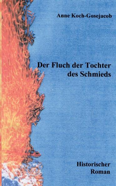 Der Fluch der Tochter des Schmieds