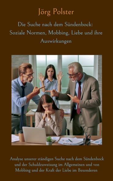 Die Suche nach dem Sündenbock