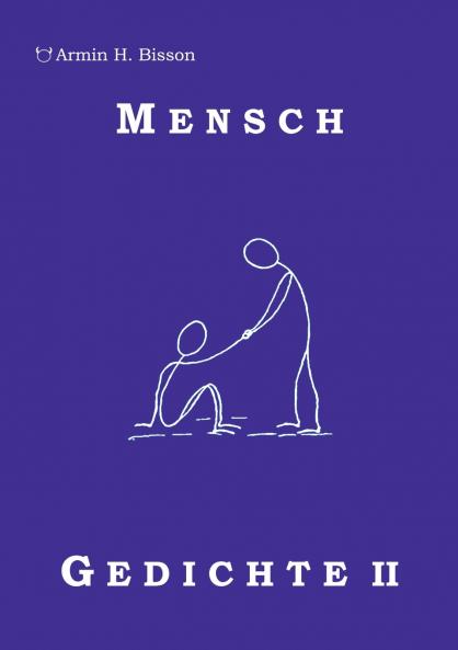 Mensch Gedichte II